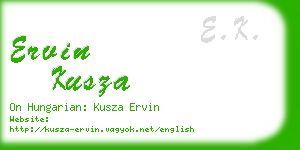 ervin kusza business card